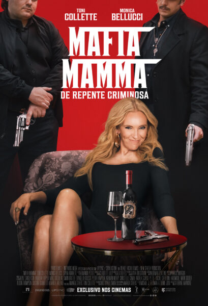 Mafia Mamma – De Repente Criminosa